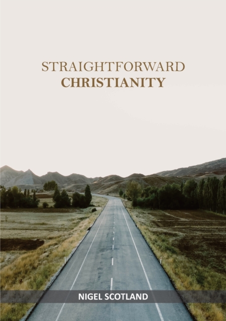 Straightforward Christianity, Paperback / softback Book