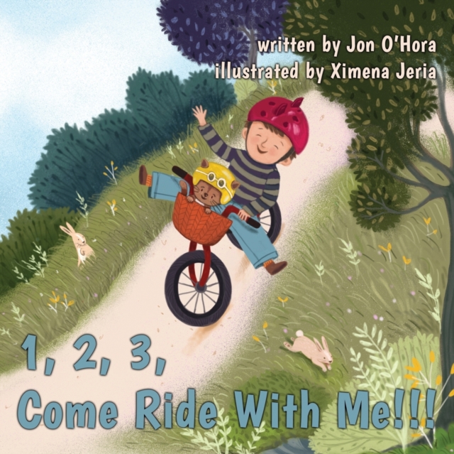 1, 2, 3, Come Ride With Me!!!, Paperback / softback Book