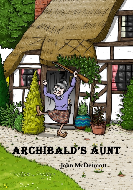 Archibald's Aunt, Paperback / softback Book