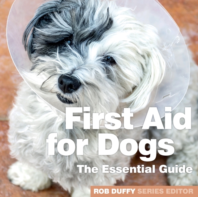 First Aid for Dogs : The Essential Guide, Paperback / softback Book