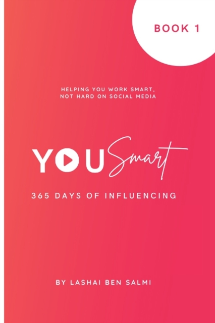 YouSmart - 365 days of influencing : 365 days of influencing, Paperback / softback Book