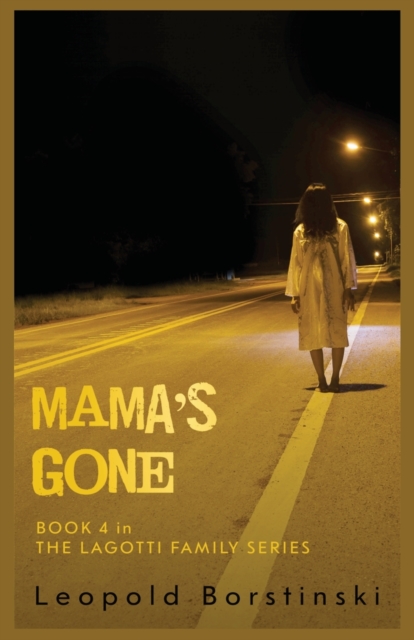 Mama's Gone, Paperback / softback Book