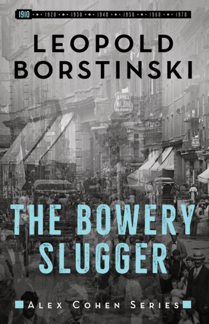 The Bowery Slugger, Paperback / softback Book