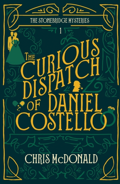 The Curious Dispatch of Daniel Costello, Paperback / softback Book