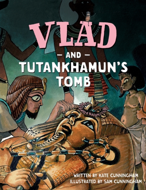 Vlad and Tutankhamun's Tomb, Paperback / softback Book