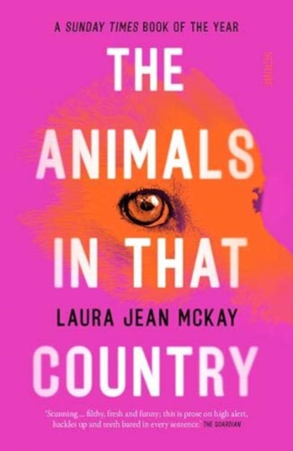 The Animals in That Country : winner of the Arthur C. Clarke Award, Paperback / softback Book