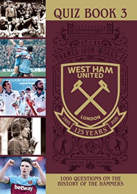 The Official Hammers Quiz Book - 125 Years, Paperback / softback Book