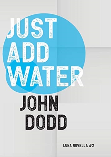 Just Add Water, Paperback / softback Book