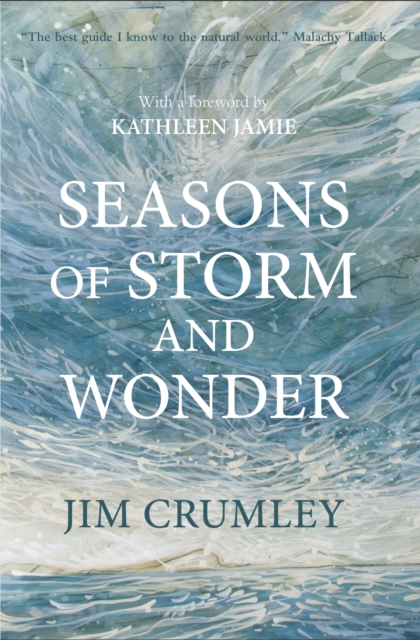 Seasons of Storm and Wonder, Hardback Book