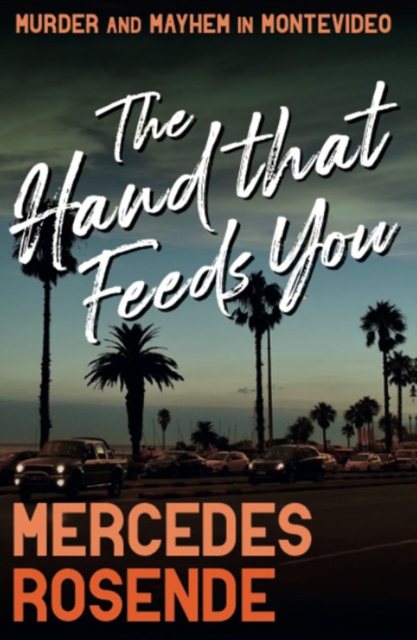 The Hand That Feeds You, Paperback / softback Book