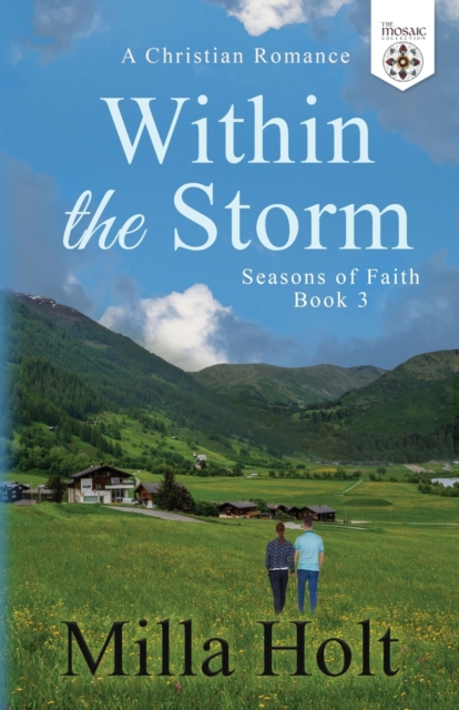 Within the Storm : A Christian Romance, Paperback / softback Book
