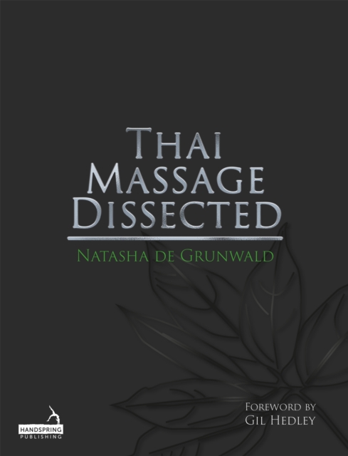 Thai Massage Dissected, Paperback / softback Book