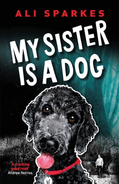 My Sister is a Dog, Paperback / softback Book
