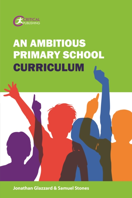 An Ambitious Primary School Curriculum, EPUB eBook