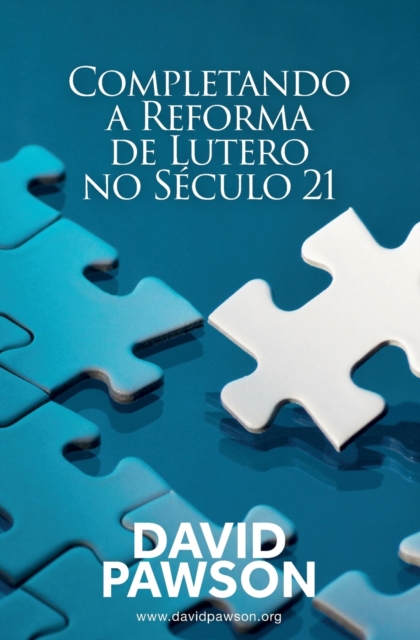 Completando a Reforma de Lutero no Seculo 21, Paperback / softback Book