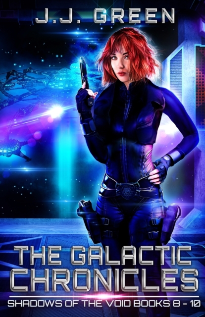 The Galactic Chronicles, Paperback / softback Book