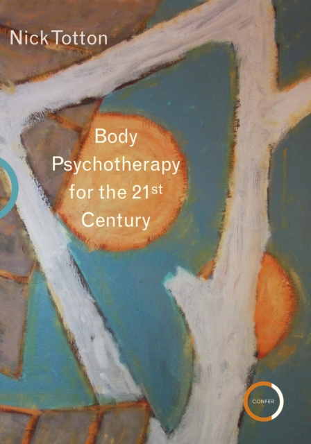 Body Psychotherapy for the 21st Century, EPUB eBook