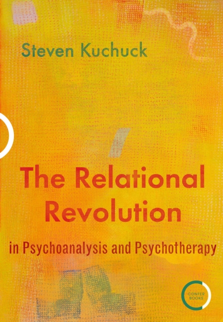 The Relational Revolution in Psychoanalysis and Psychotherapy, EPUB eBook