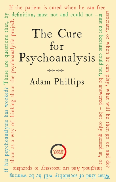 The Cure for Psychoanalysis, Paperback / softback Book