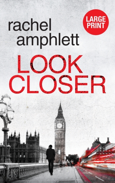 Look Closer : An edge of your seat conspiracy thriller, Hardback Book
