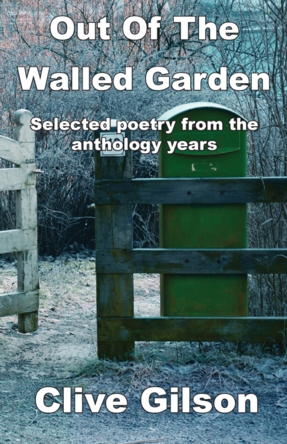 Out Of The Walled Garden, Paperback / softback Book