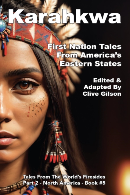 Karahkwa - First Nation Tales From America's Eastern States, EPUB eBook
