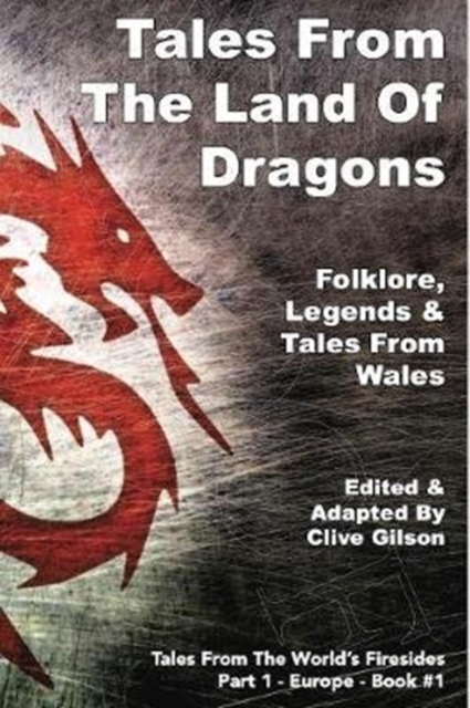Tales From the Land Of Dragons, Hardback Book