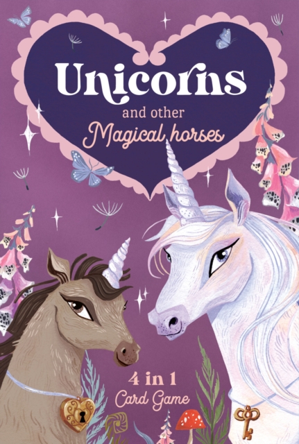Unicorns & Other Magical Horses: 4 in 1 Card Game : Enjoy 4 Classic Games in 1 With These Beautifully Illustrated Cards, Game Book