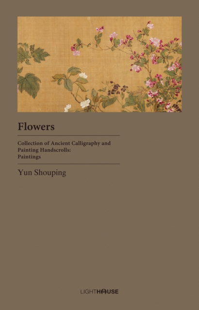 Flowers : Yun Shouping, Hardback Book