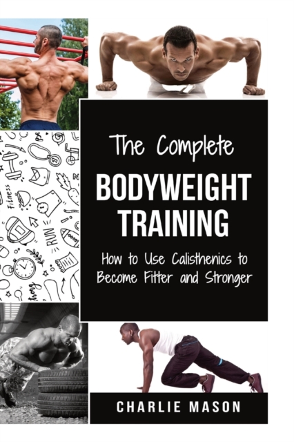 Bodyweight Training, Paperback / softback Book