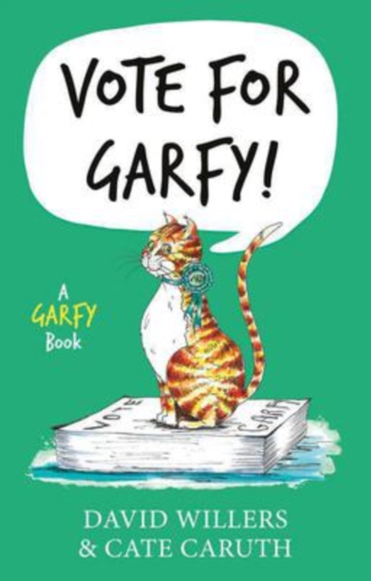 Vote for Garfy!: A Garfy Book, Paperback / softback Book