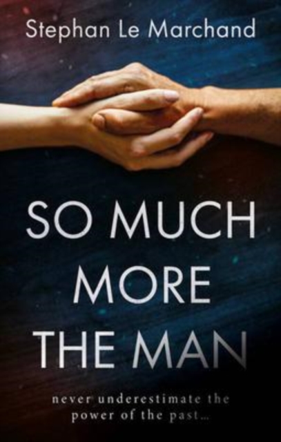 So Much More the Man, Paperback / softback Book