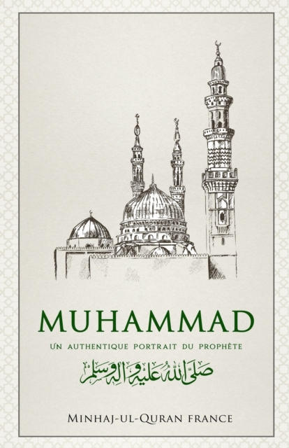 Muhammad &#65018; : Un authentique portrait du Prophete, Paperback / softback Book