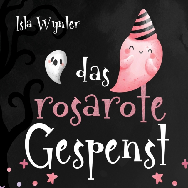 Das rosarote Gespenst : Ein Bilderbuch nicht nur zu Halloween, Paperback / softback Book
