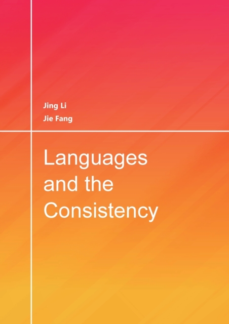 Languages and the Consistency, Paperback / softback Book