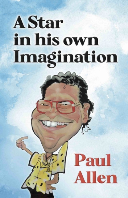 A Star in his own Imagination, Paperback / softback Book