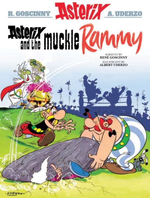 Asterix and the Muckle Rammy, Paperback / softback Book