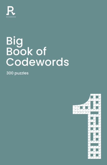 Big Book of Codewords Book 1 : a bumper codeword book for adults containing 300 puzzles, Paperback / softback Book