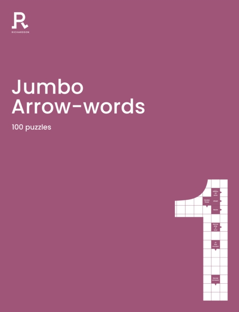 Jumbo Arrow words Book 1 : an arrowwords book for adults containing 100 large puzzles, Paperback / softback Book