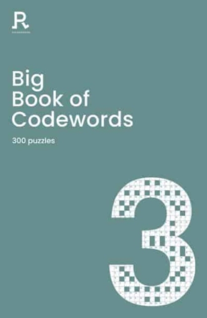 Big Book of Codewords Book 3 : a bumper codeword book for adults containing 300 puzzles, Paperback / softback Book