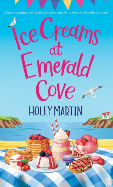Ice Creams at Emerald Cove, Hardback Book