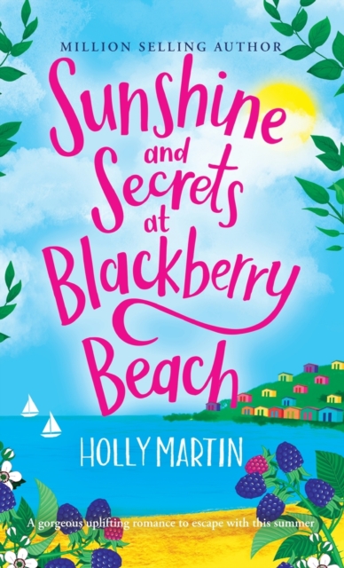 Sunshine and Secrets at Blackberry Beach, Hardback Book