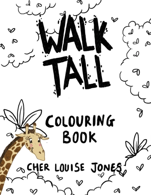 Walk Tall Colouring Book, Paperback / softback Book