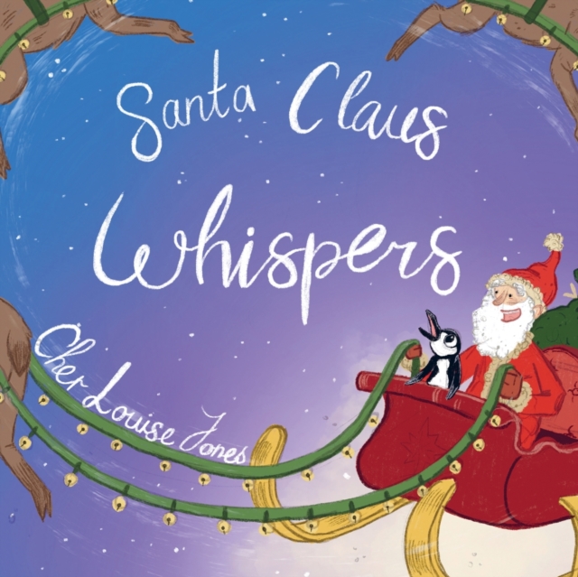 Santa Claus Whispers, Paperback / softback Book