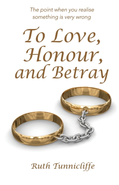 To Love, Honour, and Betray, Paperback / softback Book