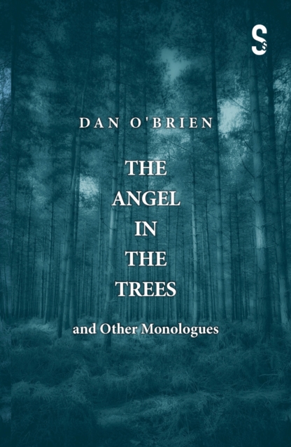 The Angel in the Trees and Other Monologues, EPUB eBook