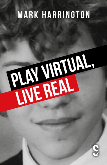 Play Virtual, Live Real, Paperback / softback Book