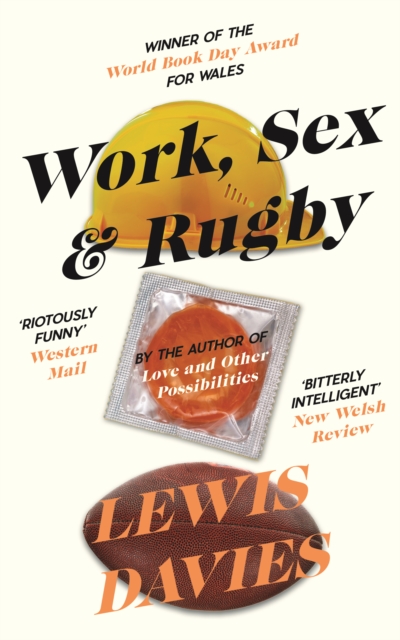 Work, Sex & Rugby, Paperback / softback Book