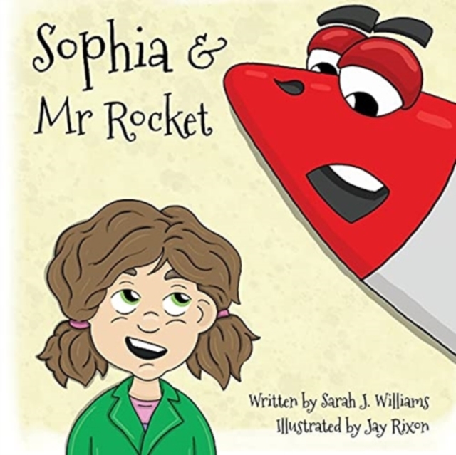 Sophia and Mr Rocket, Paperback / softback Book
