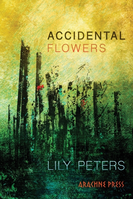 Accidental Flowers, Paperback / softback Book